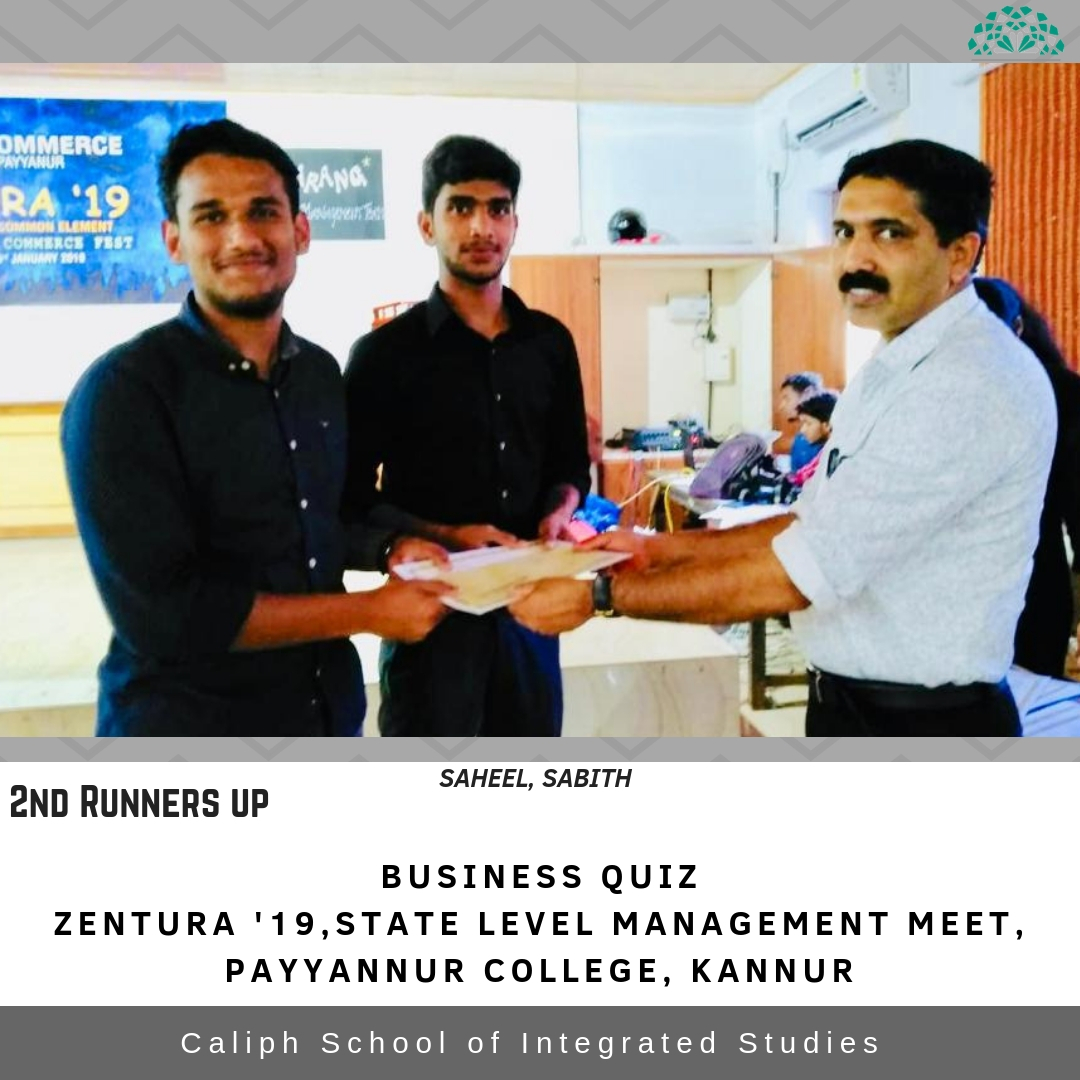 2nd Runners: Business Quiz at Zentura'19, State level Management Meet at Payyannur College, Kannur