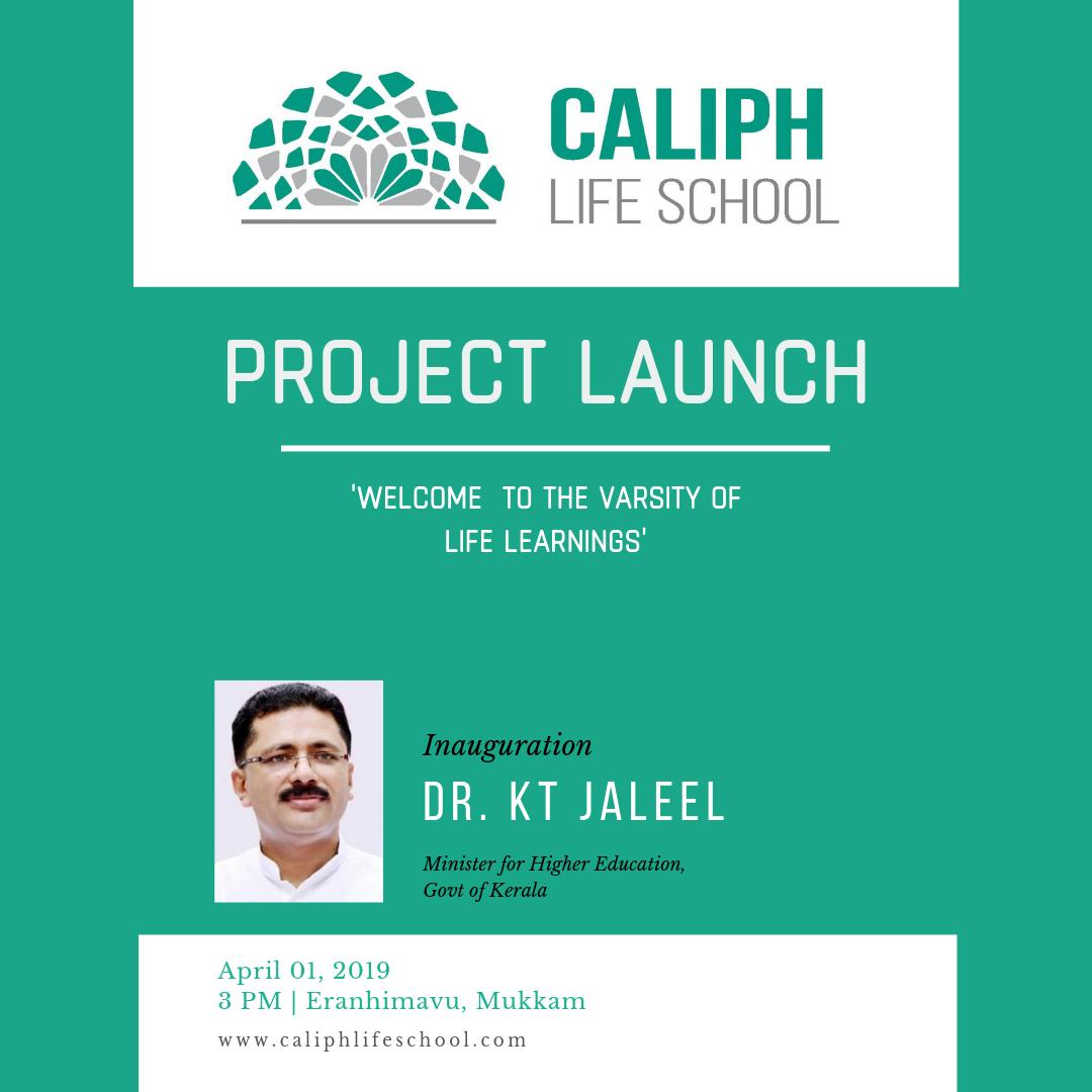 Caliph Life School Project Launch on April 01, 2019